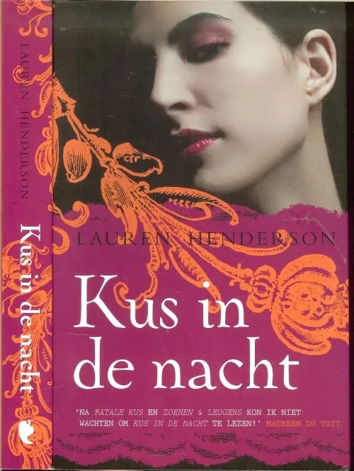 Laatste Versie Kus in de Nacht Henderson, Lauren Vertaling Ineke van Bronswijk Omslag ontwerp Marlies Visser