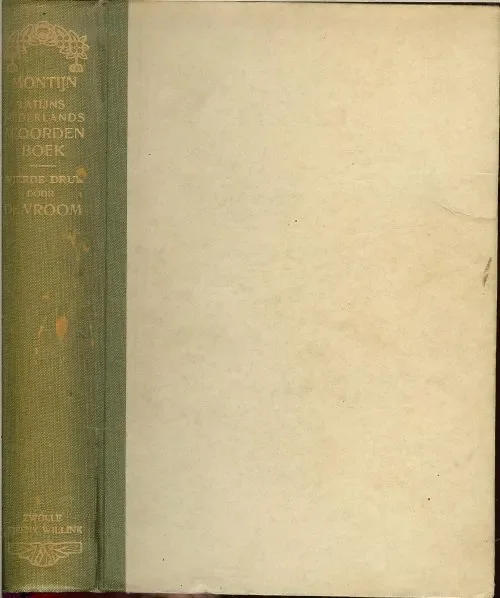 Dagaanbieding Latijns-Nederlands Woordenboek Dr J.F.L. Montijn, Vierde druk bewerkt door Dr H. Vroom Leraar te Apeldoorn