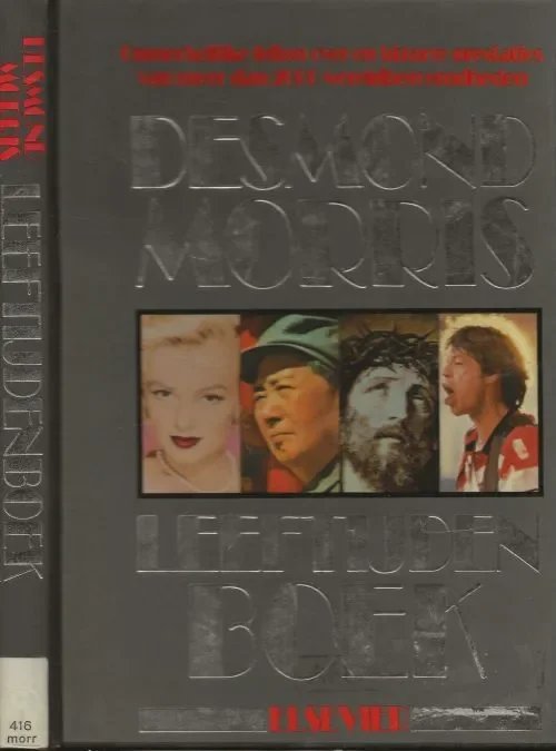 Leeftijdenboek Allerlei wetenswaardigheden over vele beroemdheden uit heden en verleden gerangschikt naar leeftijdDesmond John Morris (born 24 January 1928) Vertaling Stichting Contekst Laatste Kans