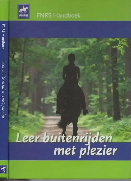 Leer Buitenrijden met Plezier Antoinette Diks-Schalekamp Foto’s Arnd Bronkhorst Fotografie Merkproduct