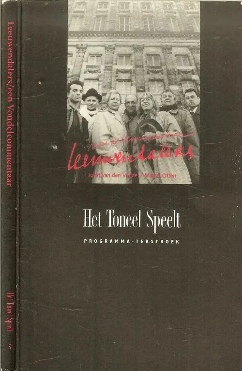 Leeuwendalers/ een Vondelcommentaar (Het Toneel Speelt 1998) Programma & tekstboek premiére 6 juni 1998 Op = Op