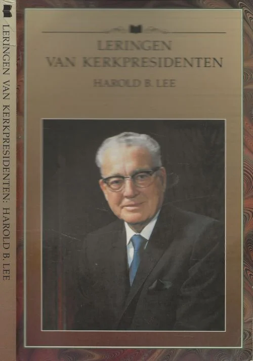 Premium Leringen van kerkpresidenten Harold B. Lee, kracht en gemoedsrust vinden