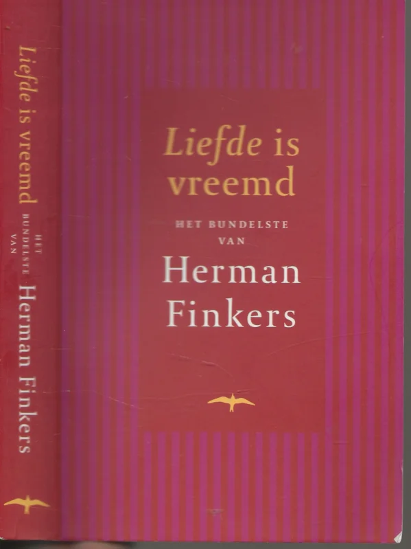Liefde is Vreemd Herman Finkers wordt op 9 december 1954 in Almelo geboren. In Almelo volgt hij de lagere school en de HBS Lage Kosten