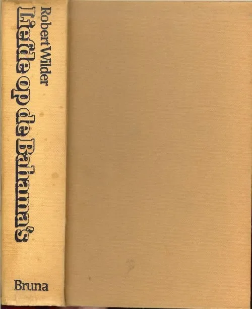 Goedkoop Liefde op de Bahama’s Wilder Robert Vertaling J. F. Niessen-Hossele