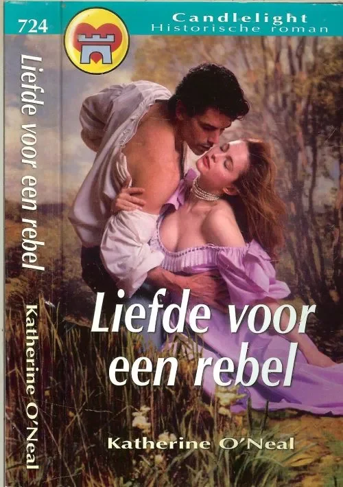 Nieuw Liefde voor een Rebel Candlelight Historische roman 724 O’Neal Katherine Vertaling Roza van Rietschoten