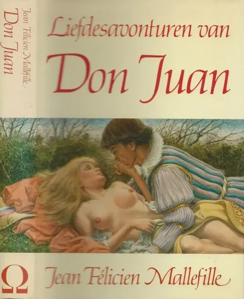 Liefdesavonturen van Don JuanMallefille Jean Felicien illustraties Will Berg Vertaling F.J.P. Heynen Weekendaanbieding
