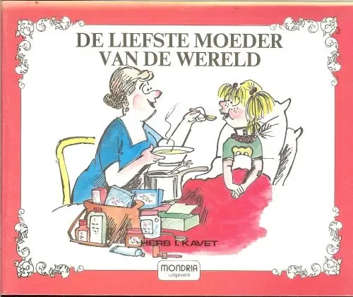 Meest Verkocht Liefste moeder van de WereldKavet Herb I .. De liefste moeder van de wereld heeft ons met veel geduld zindelijk gemaakt