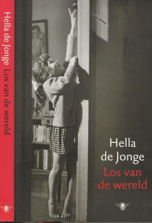 Los van de wereld … gefotografeerd door Henk JonkerHella de Jonge, Foto auteur Koos Breukel Favoriet