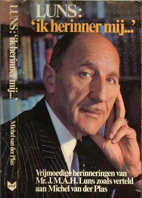 Voordeelprijs Luns: Ik herinner mij .. Vrijmoedige herinneringen van mr. J.M.A.H. Luns zoals verteld aan Michel van der Plas