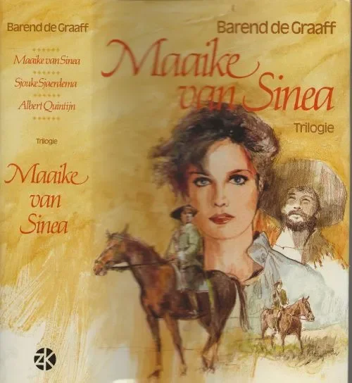 Betaalbaar Maaike van Sinea Trilogie 1. Maaike van Sinea, S. sjouke Sjaerdema en 3. Aalbert Quintijn Graaff de Barend Omslagontwerp Kothuis Art-team