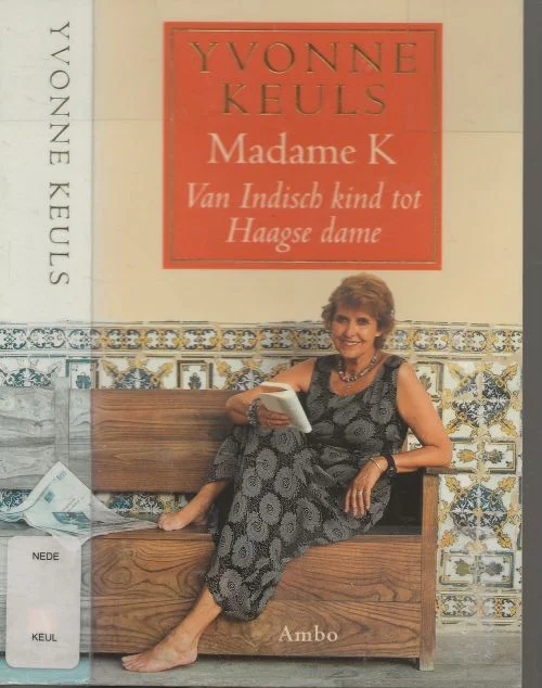 Fabrieksprijs Madame K – van Indisch kind tot Haagse dameYvonne Keuls (Batavia, 17 december 1931), Omslagontwerp Marry van Baar