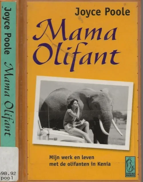 Mama OlifantPoole, Joyce . Vertaald door Lies Twisk Omslagontwerp Mariska Cock Laatste Versie