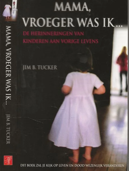 Koop Online Mama, vroeger was ik … De herinneringen van kinderen aan vorige levens