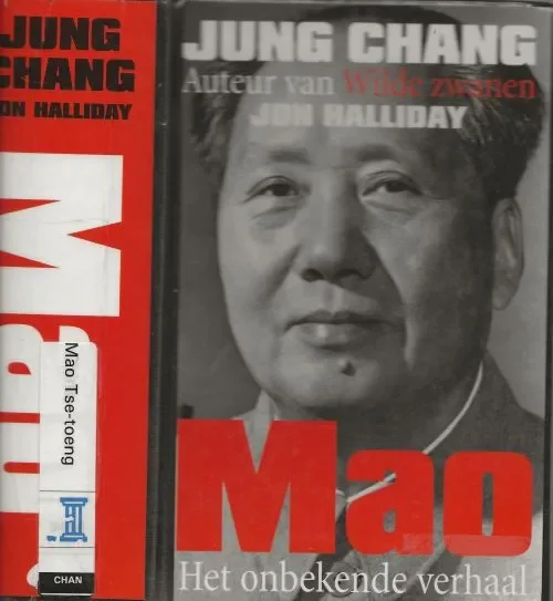 Goedkoop Mao Biografie van Mao, die China decennia in een ijzeren greep hield Chang, Jung, en Jon Halliday Vetaald door Paul Syrier Omslagontwerp Jan de Boer