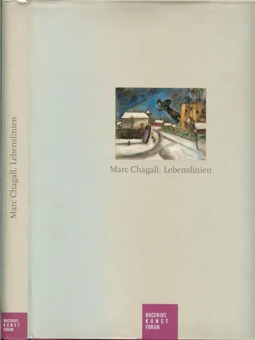 Beperkte Voorraad Marc Chagall: Lebenslinien Ortrud Westheider (Autor), Michael Philipp (Autor)