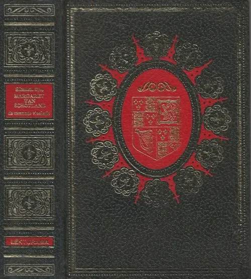 Margaret van Schotland, de versmade Koningin Byrd, Elizabeth .. Vertaling Mevr. Louise. Koopman – Thomas Hete Deal