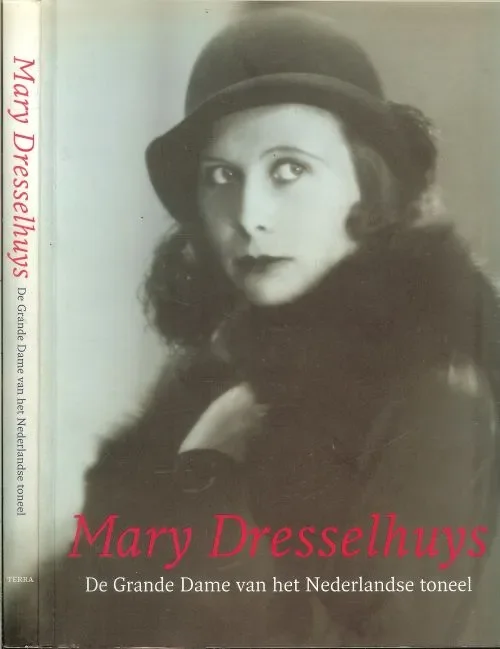 Lage Kosten Mary Dresselhuys .. de Grande Dame van het Nederlandse toneel