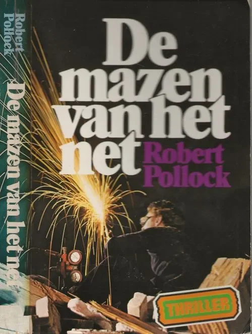 Mazen van het Net Robert Pollock Vertaling Alfred Pleiter Gecertificeerd