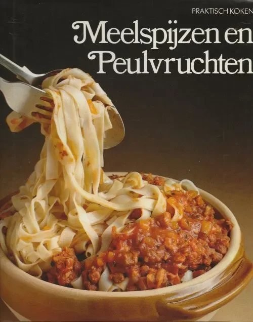 Meelspijzen en Peulvruchten Voedzame kost uit de ProvisiekastGillian Boucher Jeanne Buys Betaalbaar