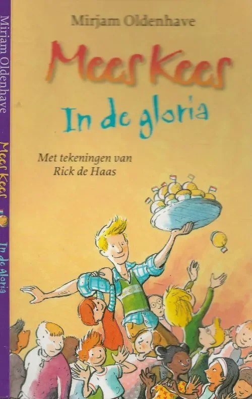 Mees Kees. In de Gloria van Mirjam Oldenhave Met tekeningen van Rick de Haas Populair