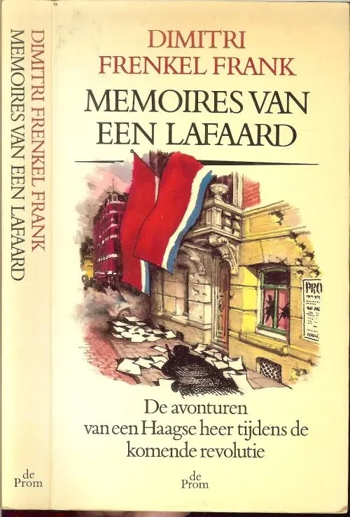 Memoires van een lafaard : De avonturen van een Haagse heer tijdens de komende revolutie Direct Beschikbaar