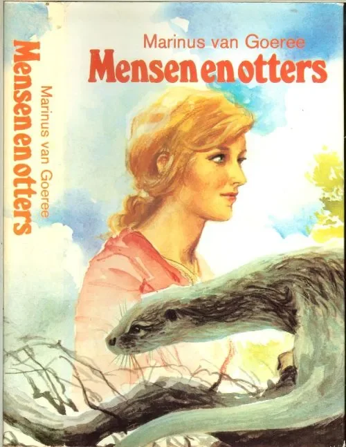 Mensen en otters .. weer een streekroman om FF te OntspannenGoeree, Marinus van Dagaanbieding