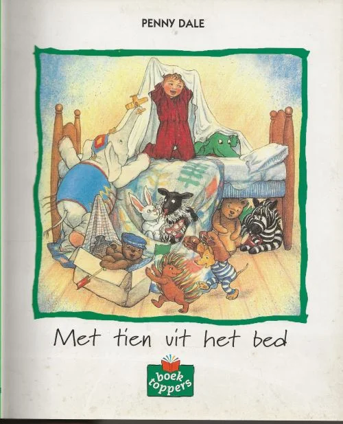 Betaalbaar Met tien uit het bed Penny Dale, Vertaling Myriam Kunnen