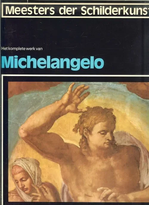 Michelangelo – Meesters der SchilderkunstMr.Frans L. M. Dony .. Karel Braum Rechtstreeks Van De Fabrikant
