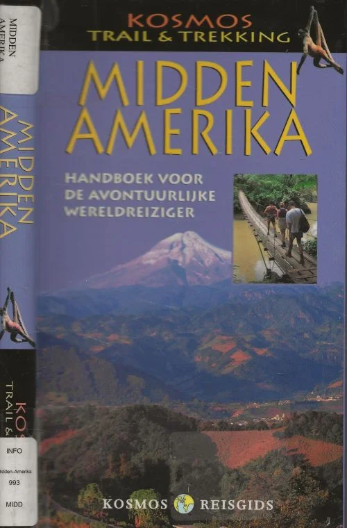 Midden-Amerika Kosmos trail & trekkingThe King of Books Handboek voor de avontuurlijke werelreiziger Aanbieding