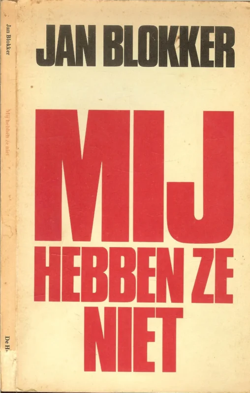 Mij hebben ze niet Blokker Jan Lage Prijs