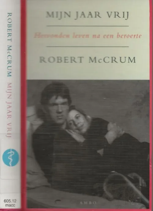 Mijn jaar Vrij hervonden leven na een beroerte van Robert MacCrum Meest Verkocht