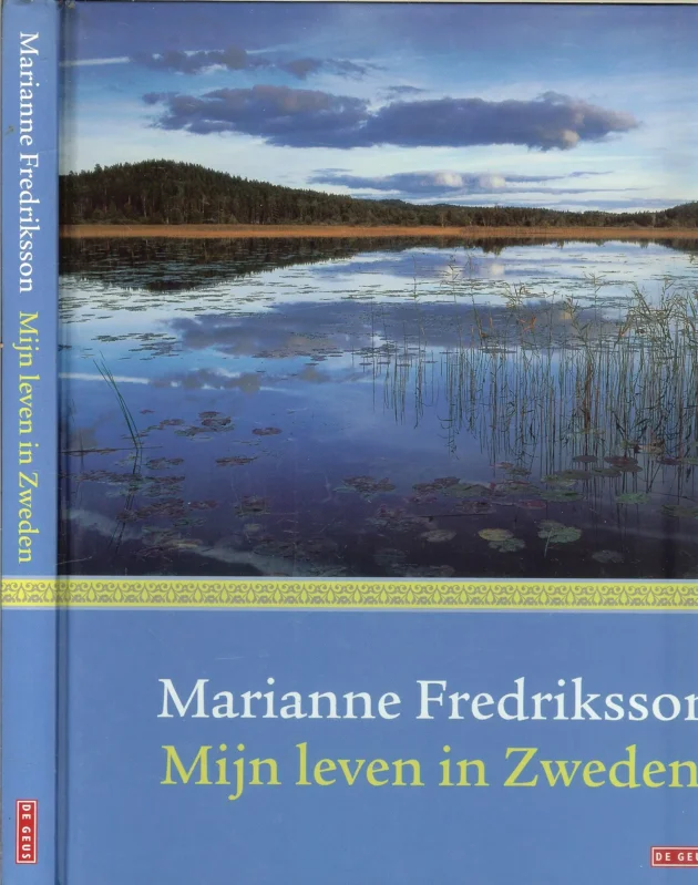 Mijn leven in Zweden Marianne Fredriksson, Onder redactie van Silke Reuter en Andrea Diederichs Populair