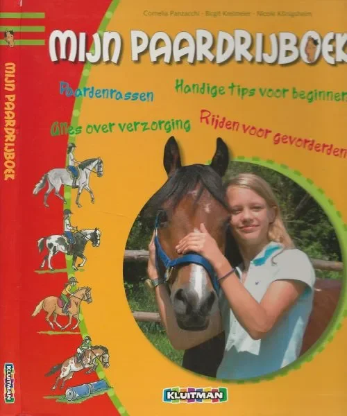 Mijn Paardrijboek Handige tips voor beginners Cornelia Panzacchi, Birgit Kreimeier Nicole Königsheim Laatste Kans