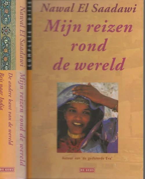 Goedkoop Mijn reizen rond de wereld 1 Reis naar India 2. De andere kant van de wereldNawal El Saadawi Vertaald uit het Arabisch door Astrid de Groot en Karen Malta