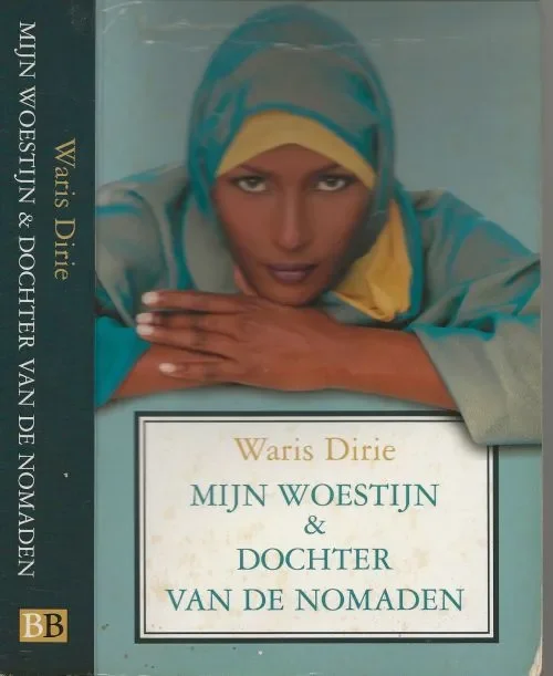 Premium Mijn woestijn – Dochter van de Nomaden [Waris Dirie en Jeanne d’Haen Dirie, Waris Vertaald door Jorien Hakvoort en Albert Witteveen en Jeannet Dekker en Marie-Cristine Ruijs