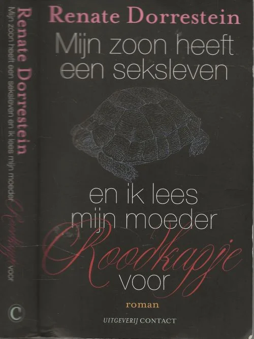 Lage Kosten Mijn zoon heeft een seksleven en ik lees mijn moeder roodkapje voorRenate Dorrestein (1954