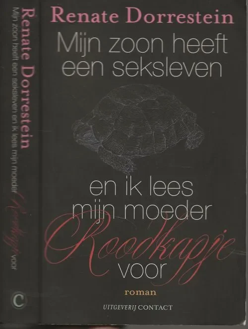 Dagaanbieding Mijn zoon heeft een seksleven en ik lees Roodkapje voor Renate . Dorrestein Met tekeningen van Peter Vos