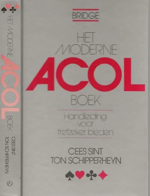 Meest Verkocht Moderne Acol boek Handleiding voor traf zeker bieden Bridge Sint, Cees & Ton Schipperheyn illustraties van Ton Lempers