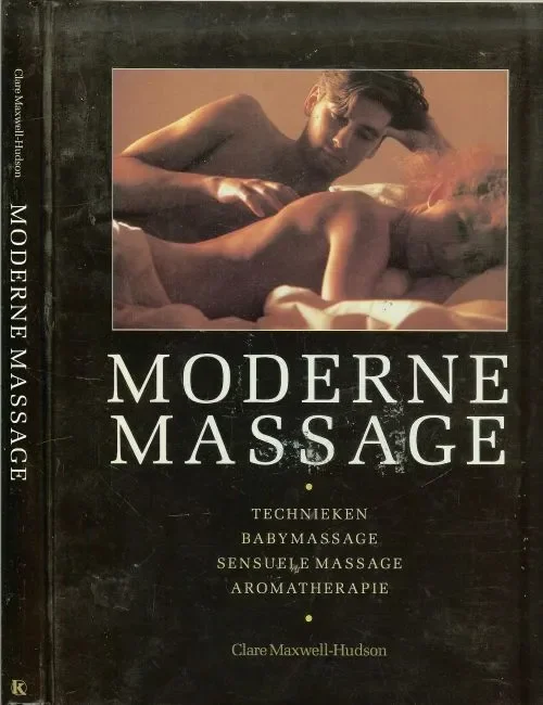 Snelle Levering Moderne massage. Technieken – Babymassage – Sensuele massage – Aromatherapie