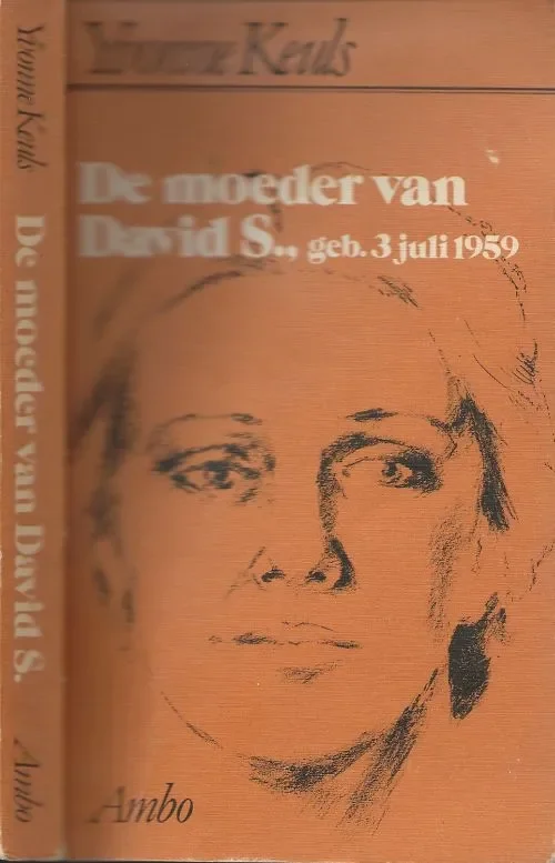 Direct Verzonden Moeder van David sKeuls, Yvonne Tekening omslag Claudette Typografie en Omslagontwerp Harm Meijer