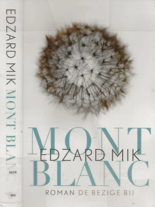 Seizoensaanbieding Mont Blanc Edzard Mik Omslagontwerp Brigitte Slangen Vormgeving binnenwerk Adriaande Jonge