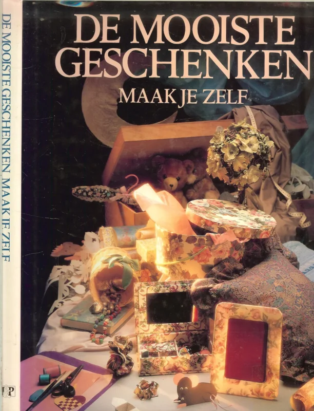 Direct Beschikbaar Mooiste geschenken maak je zelf .. Meer dan 80 creatieve, volledig uitgewerkte ideeën.