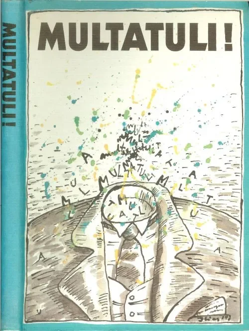 Shop Nu Multatuli ! – Bloemlezing uit Multatuli’s Werken Bergh – Eep Francken – G. A. van Oorschot – Sander Blom, H. van den