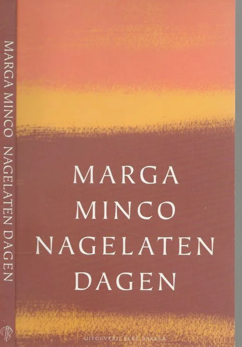 Nagelaten Dagen Minco, Marga Omslagontwerp Marten Jongema Typografie Tessa van der Waals Populair