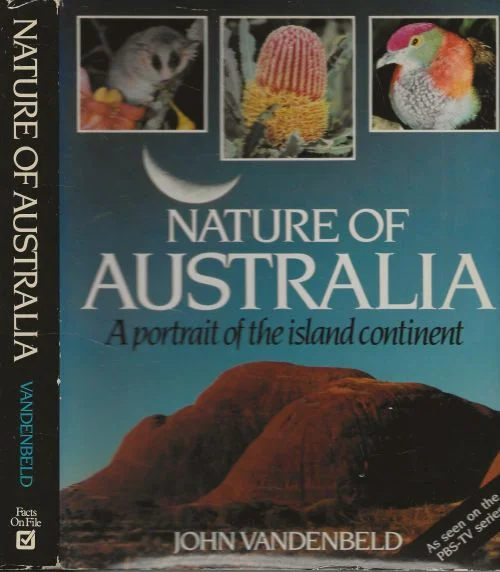 Exclusieve Aanbieding Nature of Australia: A Portrait of the Island Continent John Vandenbeld