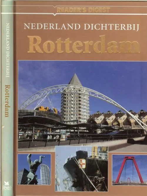 Nederland Dichterbij – Rotterdam Henk van Bruggen & A. van der Heyden Koop Online
