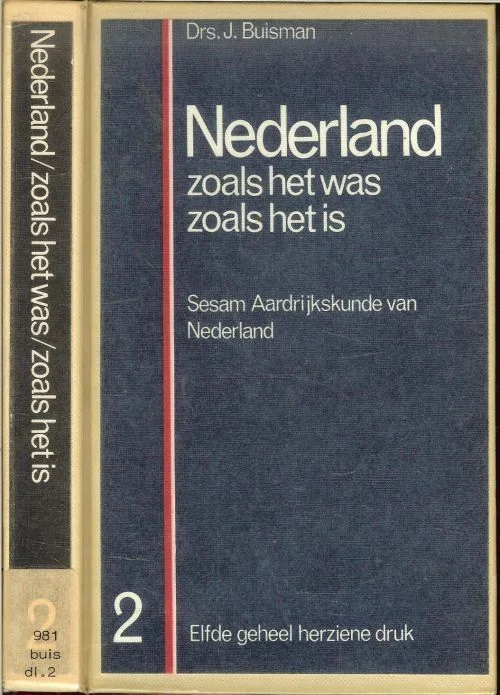 Laatste Versie Nederland zoals het was zoals het is Sesam Aardrijkskunde van Nederland. Deel 2
