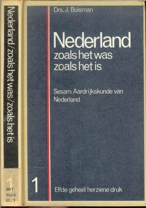 Koop Vandaag Nederland. Zoals het was, zoals het is. Sesam Aardrijkskunde van Nederland. Deel 1
