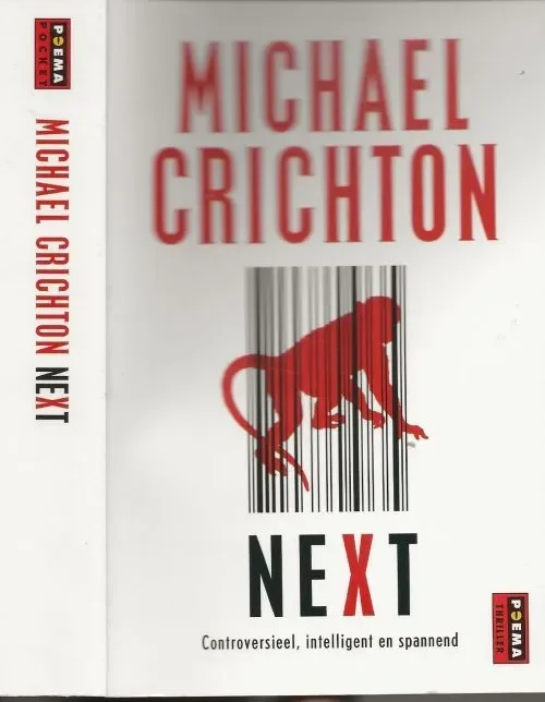 Superprijs NextCrichton, Michael . Vertaald door Henny van Gulik en Ingrid Toch Omslagbeeld Will Staehle