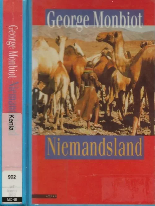 Dagaanbieding NiemandslandMonbiot, George Vertaling Paul van der Lecq Foto’s Adrien Arbib